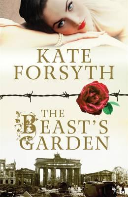 The Beast's Gardenby Kate Forsyth