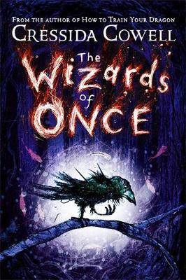 he Wizards of Onceby Cressida Cowell