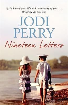 Nineteen Lettersby  Jodi Perry