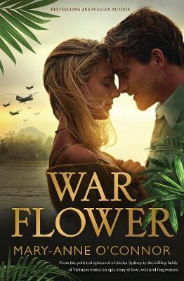 War Flowerby Mary-Anne O'Connor