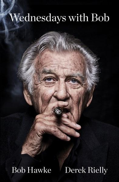 Wednesdays with Bobby Derek Rielly, Bob Hawke