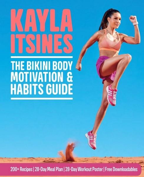 The Bikini Body Motivation & Habits Guideby Kayla Itsines