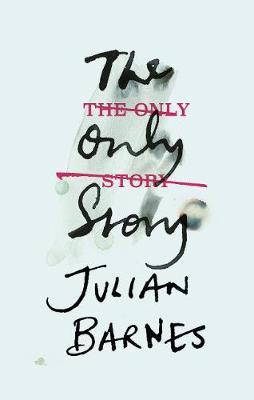 The Only Storyby Julian Barnes