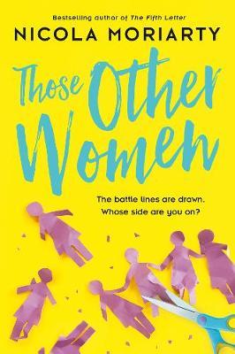 Those Other Womenby Nicola Moriarty