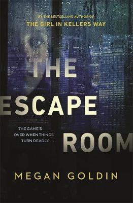 The Escape Roomby Megan Goldin