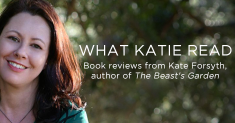 Kate Forsyth - What Katie Read