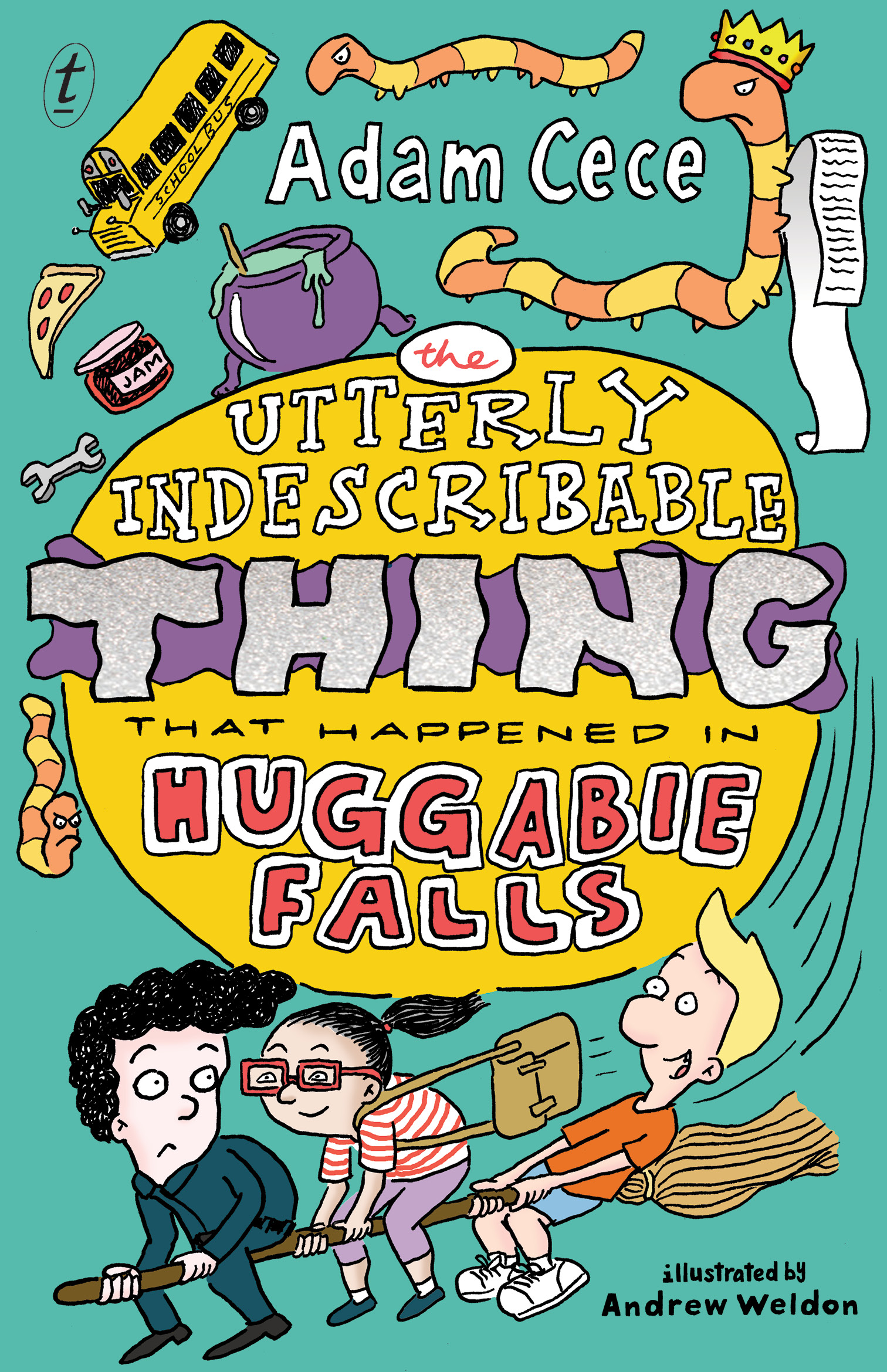 The Utterly Indescribable Thing that Happened in Huggabie Fallsby Adam Cece
