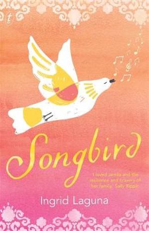 Songbirdby Ingrid Laguna