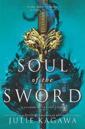 Soul of the Swordby Julie Kagawa