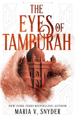 The Eyes Of Tamburahby Maria V. Snyder