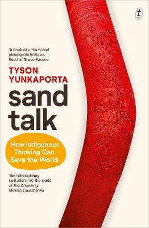 Sand Talkby Tyson Yunkaporta