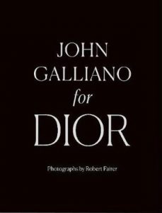 John Galliano for Dior - Fashionistas