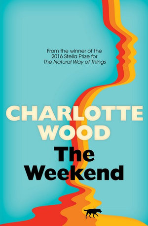 The Weekendby Charlotte Wood