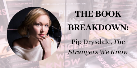 The Book Breakdown Pip Drysdale