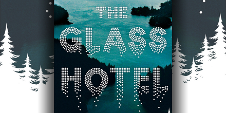 The Glass Hotel