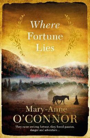 Where Fortune Liesby Mary-Anne O'Connor