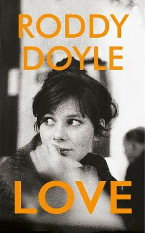 Loveby Roddy Doyle