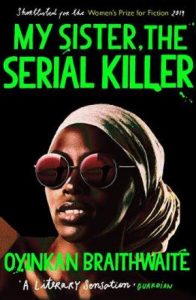 Best Books April 2020 - My Sister, the Serial Killer