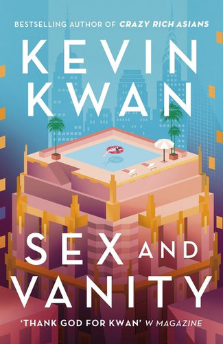 Sex and Vanityby Kevin Kwan