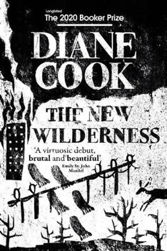 The New Wildernessby Diane Cook