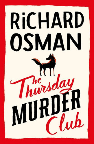 The Thursday Murder Clubby Richard Osman