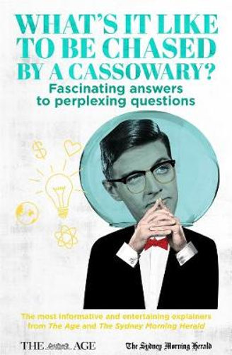 What's it Like to be Chased by a Cassowary? by Felicity Lewis (ed.)