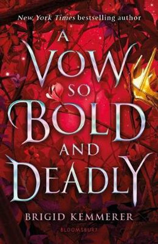 A Vow So Bold and Deadlyby Brigid Kemmerer