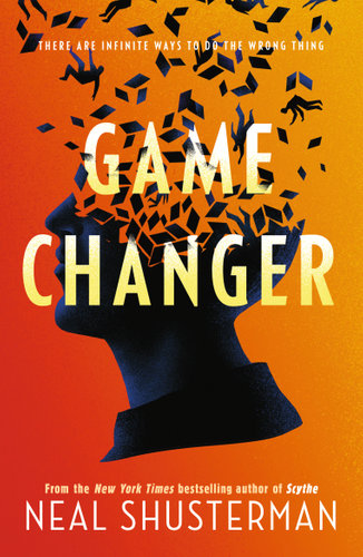 Game Changerby Neal Shusterman