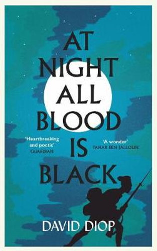 At Night All Blood is Blackby David Diop and Anna Moschovakis (Translator)