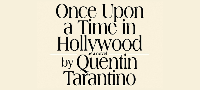 Once Upon a Time in Hollywood - Quentin Tarantino - Header Banner