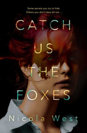 Catch Us the Foxesby Nicola West