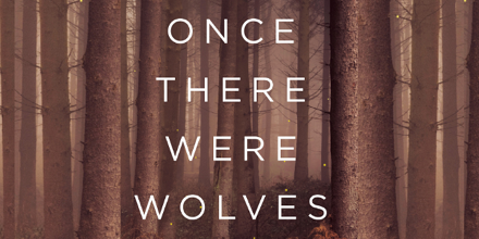 Once There Were Wolves