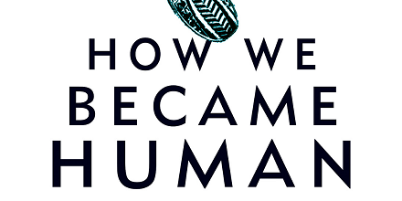 Tim Dean - How We Became Human