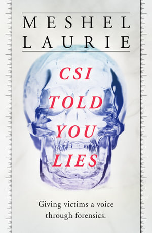 CSI Told You Liesby Meshel Laurie