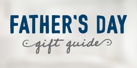 Father's Day Gift Guide 2021