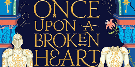 Once Upon a Broken Heart - Stephanie Garber