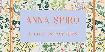 Anna Spiro - A Life in Pattern