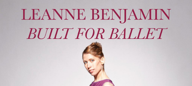 Leanne Benjamin - Built for Ballet - Header Banner