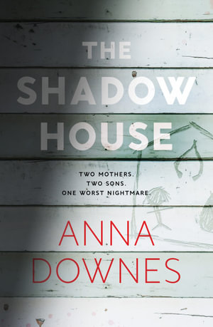 The Shadow Houseby Anna Downes