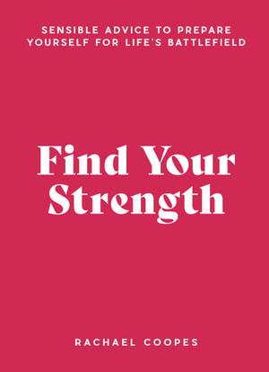 Find Your Strengthby Rachael Coopes