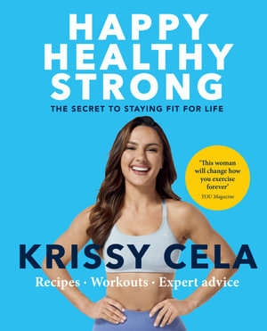 Happy Healthy Strongby Krissy Cela