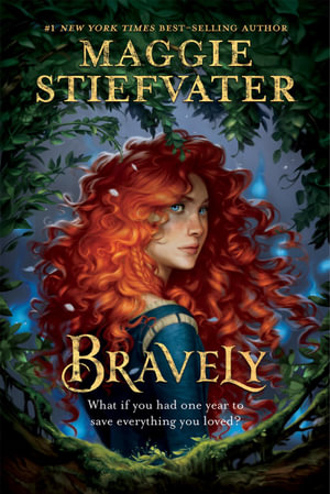 Bravelyby Maggie Stiefvater