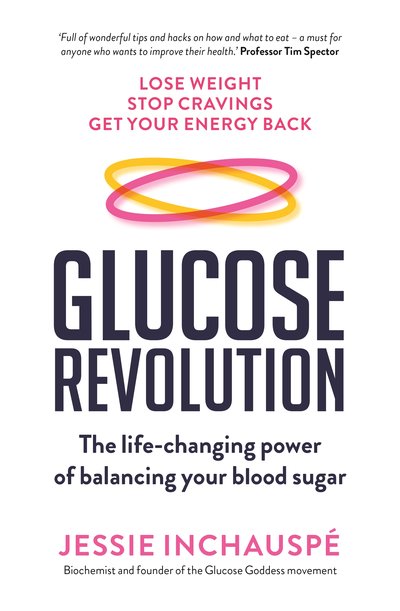 Glucose Revolutionby Jessie Inchauspé