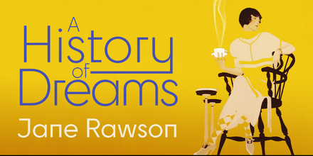 Jane Rawson - A History of Dreams