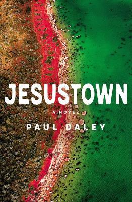 Jesustownby Paul Daley