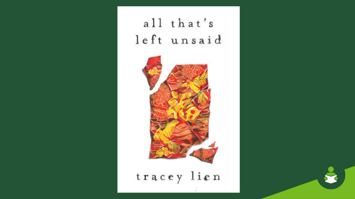 Review All Thats Left Unsaid By Tracey Lienthe Booktopian 