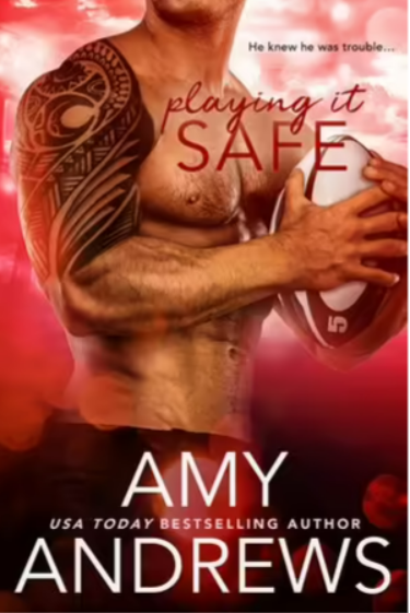 Playing It Safeby Amy Andrews