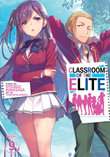 Classroom of the Elite (Light Novel) Vol. 7 by Syougo Kinugasa - Penguin  Books Australia