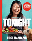 RecipeTin Eats: Tonight : Dinners for every night of the week from Australia's favourite cook - Nagi Maehashi