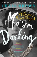 Ma’am Darling by Craig Brown